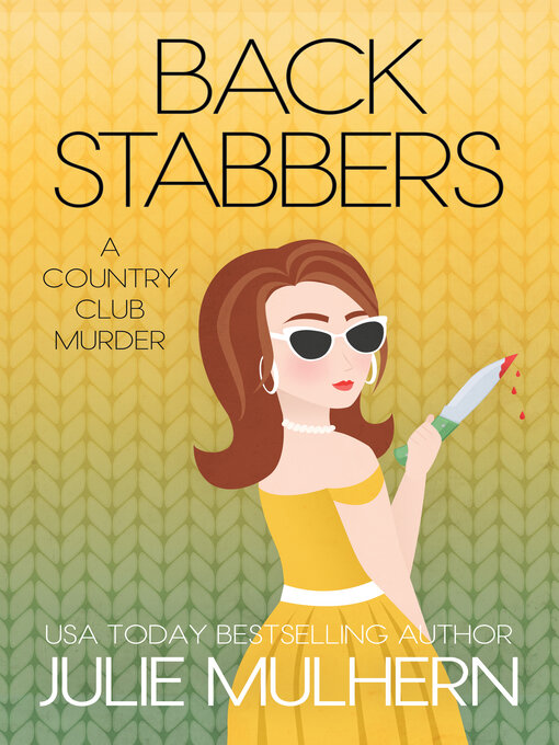 Title details for Back Stabbers by Julie Mulhern - Available